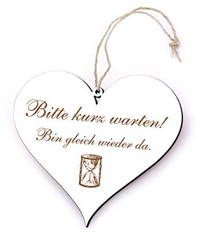 Schild Herz - Bitte kurz warten, Gleich wieder da - graviert Anhänger Türschild 13x12cm