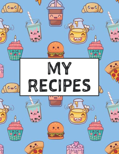 Kawaii Recipe Journal: Create Your Own Cookbook for Kids and Fans of Kawaii | Empty Recipe Book to Write In