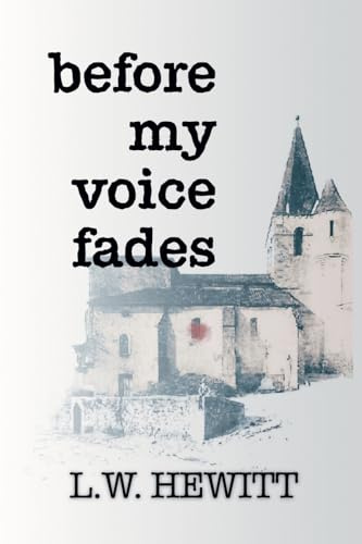 Before My Voice Fades (The Carlisle Journal, Band 6)