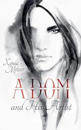 A Dom and His Artist (Club Whisper, Band 2)