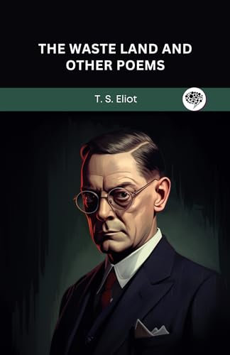 The Waste Land and Other Poems (English Edition)