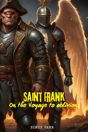 Saint Frank On The Voyage To Oblivion