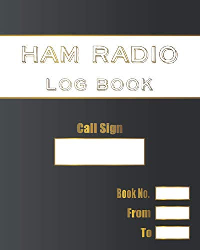 Ham Radio Log Book: Includes Amateur Radio Q-codes, RST system and Phonetic Alphabet Reference guides.