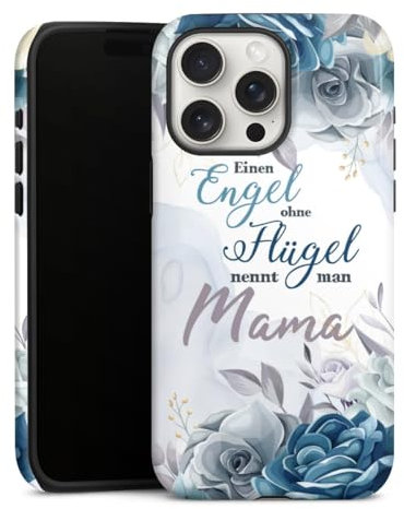 Panzer Handyhülle kompatibel mit Apple iPhone 15 Pro Max robuste Outdoor Hülle Schutzhülle glänzend Mama Sprüche Engel