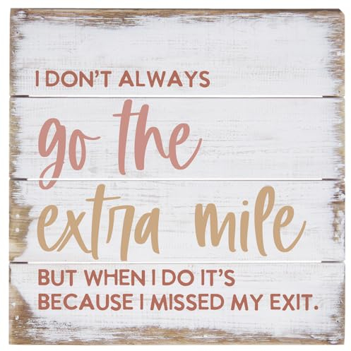 Simply Said, INC Perfect Pallet Petites Lustiges Schild – Go The Extra Mile – 15,2 x 15,2 cm Holzschild – hergestellt in den USA – PET2448