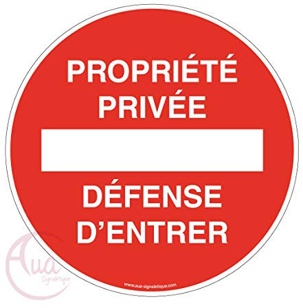 AUA SIGNALETIQUE - Panneau Propriété Privée Défense d'Entrer Circulaire - Ø 130 mm, Vinyl adhésif