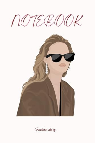 FASHION DIARY - Notebook: Fun and personalized journals for girls and women.
