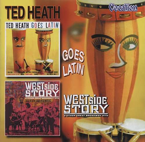 Ted Heath Goes Latin/Westside...