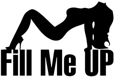 Fill Me Up Englische Autoaufkleber Helfen Sie, den Tankdeckelaufkleber aufzufüllen, schöne Figur, reflektierende Autoaufkleber Skate Bordfolie (Black, One Size)