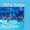 H2o Yoga: A chronology of an actual water yoga class with text and color photographs