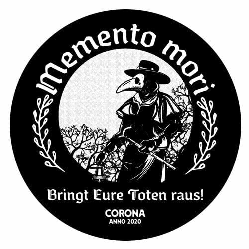 Sammys Shirt Store Memento Mori-Bringt eure Toten Raus Corona Pest Aufkleber 10 cm