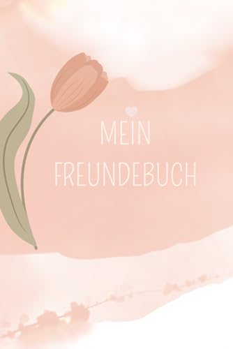 Freundebuch für Mädchen 8-16 jahren mit Extras, DIN A5, über 90 Seiten, 37 Eintragungen, Pastellfarben,