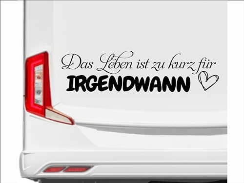 KLEBEKÖNIG Das Leben ist zu kurz Aufkleber - Wohnwagen Wohnmobil Adventure Herz Sticker Autoaufkleber Scheibenaufkleber Wohnwagenaufkleber groß