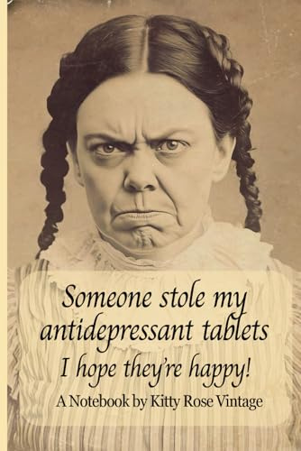Someone Stole My Antidepressant Tablets: I Hope They're Happy