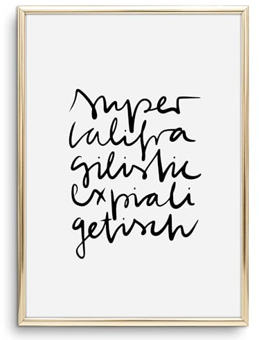 Tales by Jen Kunstdruck, Sprüche Poster: Supercalifragilisticexpialigetisch | Stilvolles Premium Poster auf hochwertigem Papier | Moderne Wand Deko, schwarz weißes Wohnaccessoires | Ohne Bilderrahmen
