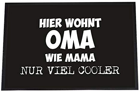 4youDesign Fußmatte -Hier wohnt Oma - wie Mama nur viel Cooler, 40 x 60- rutschfeste Schmutzfangmatte für innen & außen (Oma - viel Cooler, 40 x 60 cm)