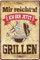 schilderkreis24 – Blechschild Lustiger Spruch “Mir reicht's ich GEH jetzt Grillen“ Deko Schild Metallschild BBQ Grill Geschenkidee Witziges Geschenk für Garten Terrasse Balkon Küche 20x30 cm