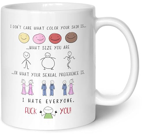 Bedruckte Tasse mit Spruch - I hate everyone - Lustige Spaßtasse als Scherzgeschenk - Geschenk für Freunde Kollegen & Familie für Büro Arbeit Alltag - für Sie & Ihn - Farbe: Weiß