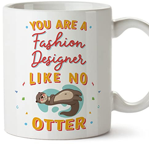 MUGFFINS Fashion Designer Mug - in English - You are Like No Otter - Funny Gift for Colleagues - Ceramic 11oz Mug