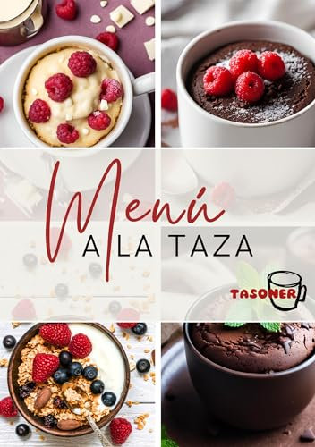 Menú a la Taza: Deliciosas Recetas Mug Cake dulces y salados