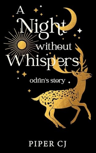 A Night Without Whispers: Odrin's Story