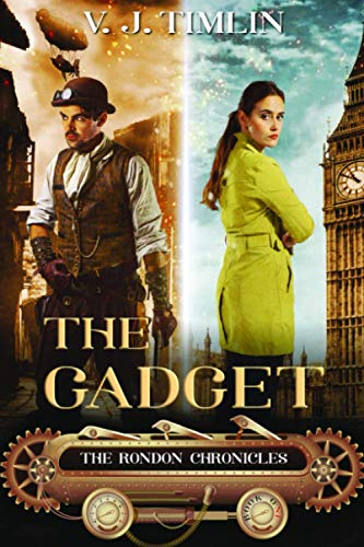 The Gadget: The Rondon Chronicles Book One