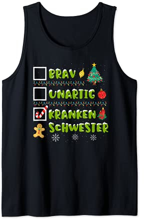 Brav, Unartig, Krankenschwester Adventskalender Weihnachten Tank Top