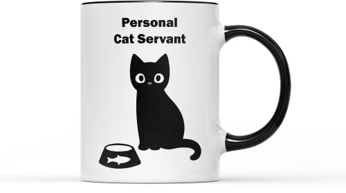 SmartyPants Personal Cat Servant Mug - Funny Rude Cute Kitten Pet Cats Owner Mum Dad Slogan Illustration Novelty Gifts Present Idea Birthday Christmas Home Homeware (Black Handle Prime)