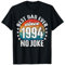 Meilleur papa du monde - sans blague - Papa depuis 1994 T-Shirt