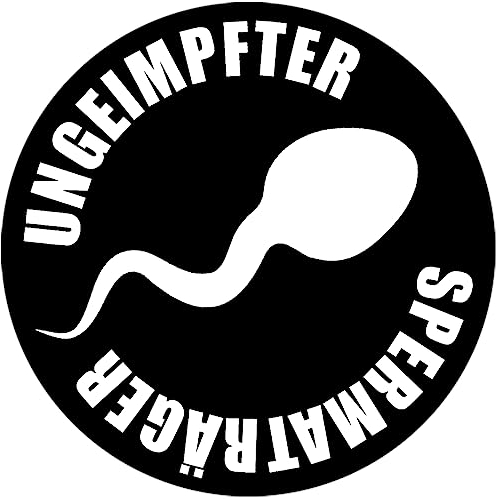 Sammys Shirt Store Ungeimpfter Spermaträger Fruchtbarkeit Vinyl-Aufkleber Sticker für Auto wetterfest 10cm