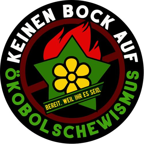 Sammys Shirt Store Keinen Bock auf Ökobolschewismus Aufkleber 10 cm