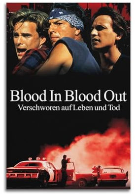 ydhgebn Poster Blood In Blood Out, Wandkunst, Vintage-Poster, dekoratives Gemälde für Schlafzimmer, Wohnzimmer, ästhetisches, elegantes Poster, 30 x 45 cm, ungerahmter Stil