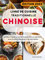 Livre de cuisine Traditionnelle Chinoise: Le guide ultime de la cuisine chinoise pour les débutants. Recettes séculaires pour la cuisine moderne.