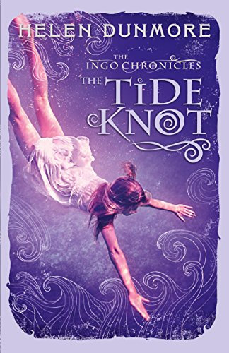The Tide Knot (The Ingo Chronicles Book 2) (English Edition)