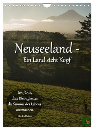 Neuseeland - Ein Land steht Kopf (Wandkalender 2026 DIN A4 hoch), CALVENDO Monatskalender: Kommen Sie mit auf eine atemberaubende Reise zur Nord- und ... kleinen Landes verzaubern. (CALVENDO Natur)