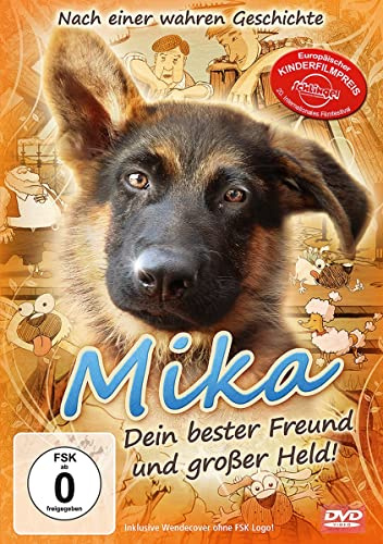 MIKA - Dein bester Freund und großer Held!
