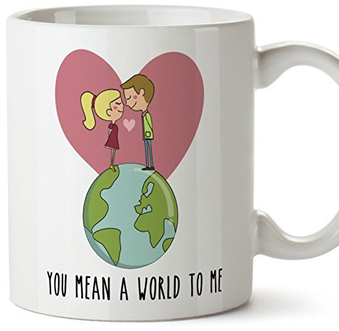 Mugffins Tazze di Prima Colazione per Gli Amanti, i Regali di Coppia, i fidanzati, Il Biglietto di S. Valentino - You Mean a World to Me - Tazze in Ceramica con Frasi divertentie messaggi la pareja