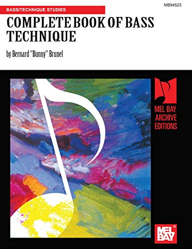 Complete Book of Bass Technique (English Edition)