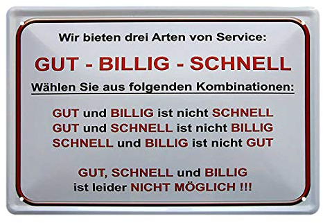 Blechschild Gut Billig Schnell - Hinweisschild Infoschild Service - Metallschild Büro, Betrieb, Firma, Arbeit, Werkstatt, Job, Lager, Geschäft, Laden, Filiale - Deko Schild Eingang, Haustür - 30x20cm