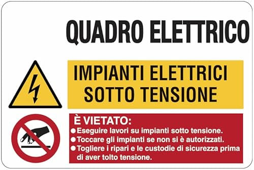 Quadro elettrico - Impianti elettrici sotto tensione - CARTELLO SEGNALETICO ISO 7010 in Adesivo Resistente, Pannello in Forex o Pannello In Alluminio (ADESIVO 20X31 CM)