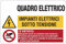 Quadro elettrico - Impianti elettrici sotto tensione - CARTELLO SEGNALETICO ISO 7010 in Adesivo Resistente, Pannello in Forex o Pannello In Alluminio (ADESIVO 20X31 CM)
