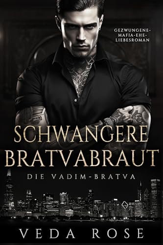 Schwangere Bratvabraut: Gezwungene-Mafia-Ehe-Liebesroman (Die Vadim-Bratva 2)