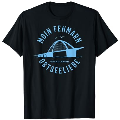 Fehmarnsundbrücke - Fehmarn T-Shirt