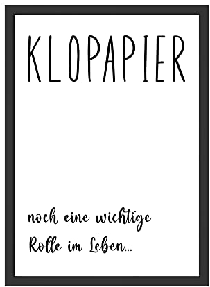 Klopapier ... Noch Eine Wichtige Rolle Im Leben Toilette Bild Wandbild Klopapier Poster Lustiger Spruch Badezimmer Bad Wanddeko (ohne Rahmen)