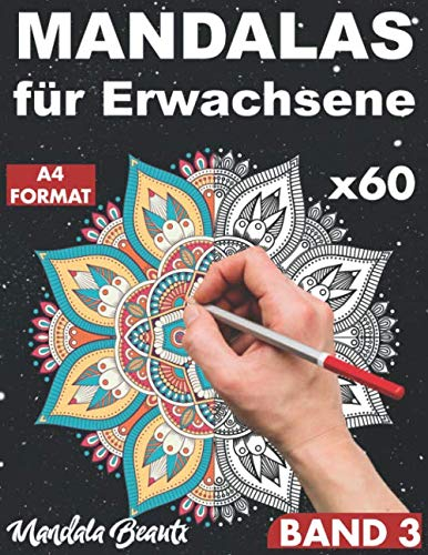 Mandalas für Erwachsene: 60 Motive mit schwarzem Hintergrund in A4 Format / von einfachen bis zu komplexem Mandala mit Anti-Stress-Wirkung / ... Erwachsene -Volume 3 (Back in Black, Band 3)