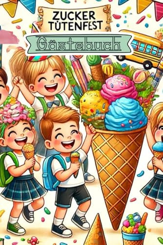 Zuckertütenfest Schulanfang Gästebuch
