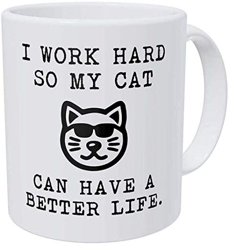PAWANG Taza De Café Divertida con La Que Trabajo Duro para Que Mi Gato Pueda Vivir Una Vida Mejor 11Oz-Coffee_Cup