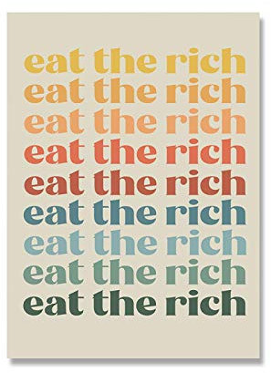 Eat The Rich Poster Retro Zitat Kunstdrucke 70er Jahre Stil Küche Leinwand Malerei Bunte Wandbilder Dekoration 40x60cm (16x24in) Rahmenlos