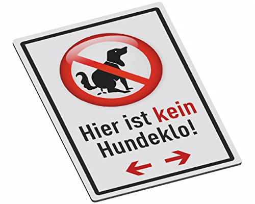 SCHILDER Systeme Hinweisschilder – Hier ist kein Hundeklo! – 3mm Aluminium-Dibond-Schild - 30x20 cm – Wasserfest und Witterungsbeständig für den Außenbereich – Rostfrei – Made in Austria