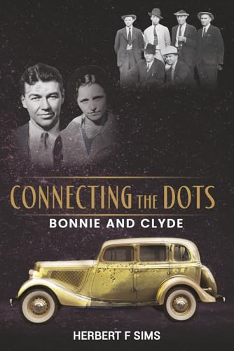 Connecting the Dots: Bonnie and Clyde